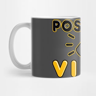 POSITIVE VIBES Mug